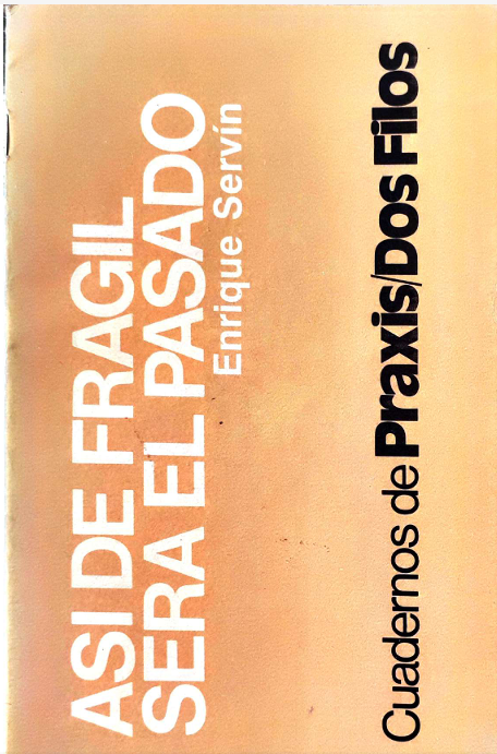 Así de frágil será el pasado